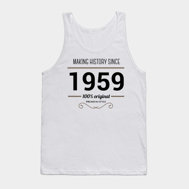 Making history since 1959 Tank Top by JJFarquitectos